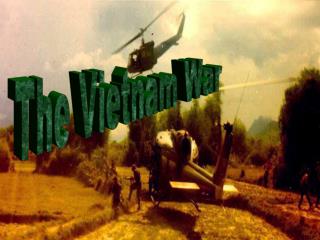 The Vietnam War